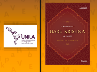 Livro lançado pela EDUNILA supre falta de estudos sobre o Hare Krishna no  Brasil — Universidade Federal da Integração Latino-Americana