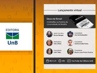 Editora UnB promove lançamento virtual de “Deus me livros! A bibliofilia na história da Universidade de Brasília” (7).png