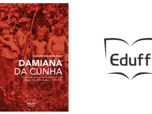 eduff-lanca-livro-sobre-papel-da-mulher-indigena-no-brasil-colonial